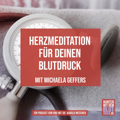 episode Die Herzmeditation für deinen Blutdruck artwork