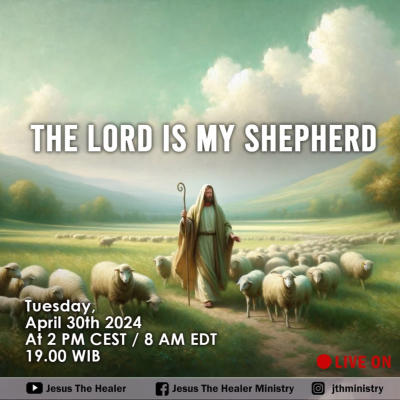 episode The Lord is My Shepherd - Bible Message April 30, 2024 artwork