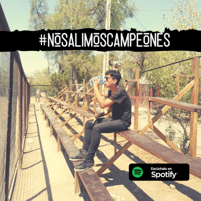 episode No Salimos Campeones - Cápitulo 8 "Dualidades". artwork