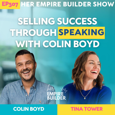 episode 307: Selling success through speaking with Colin Boyd artwork