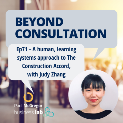 episode Ep 71 - A human, learning systems approach to The Construction Accord, with Judy Zhang artwork
