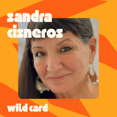 episode BONUS - Sandra Cisneros is in her 'magical mystery period' artwork