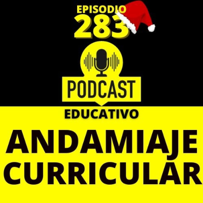 episode 283- Andamiaje Curricular artwork