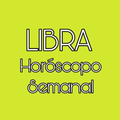 episode LIBRA Horóscopo semanal artwork