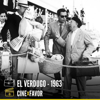 episode + CINE X FAVOR: "EL VERDUGO" artwork