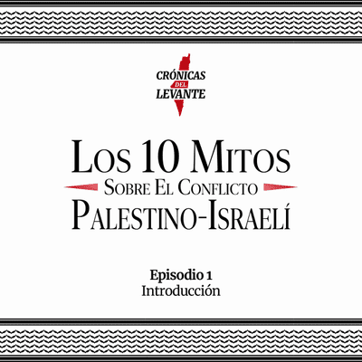 episode Episodio 1: Palestina e Israel- Introducción artwork