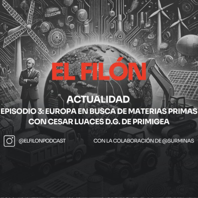episode #3 AM: Europa en busca de materias primas con Cesar Luaces Director General de Primigea artwork