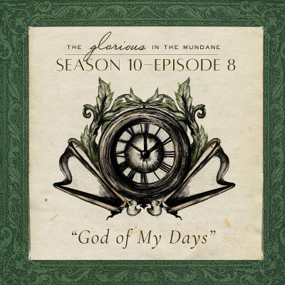 episode Season 10 Episode 8 // God of My Days artwork