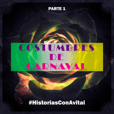 episode LA COSTUMBRE DE CARNAVAL - parte 1 artwork