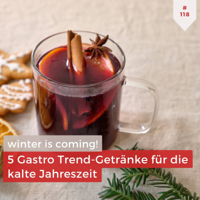 episode winter is coming - 5 Gastro Getränke-Trends für die kalte Jahreszeit artwork