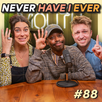 episode #88 - Never Have I Ever w/ Keith Leak Jr. artwork