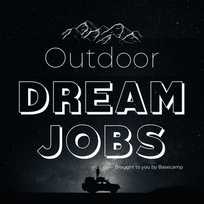 Outdoor Dream Jobs