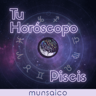 episode Piscis - 16 al 22 de Noviembre, 2020 - |Tu Horóscopo por Munsaico| artwork