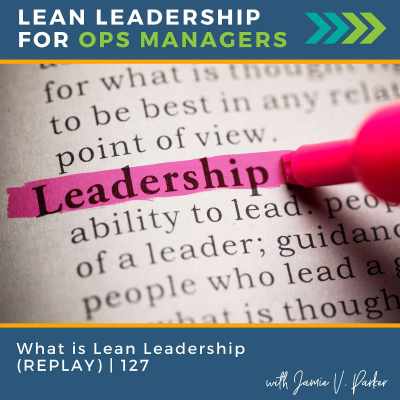 episode What is Lean Leadership (REPLAY) | 127 artwork