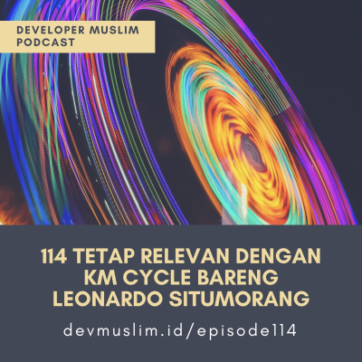 episode 114 Tetap Relevan dengan Knowledge Management Cycle Bareng Leonardo Situmorang artwork