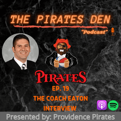 episode PIRATES DEN -The Coach Eaton Interview- Ep. 19 artwork