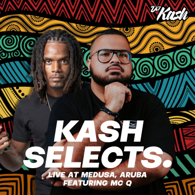 episode Kash Selects 001 - Live at Medusa - Afrobeats/Amapiano/Hiphop/R&B artwork