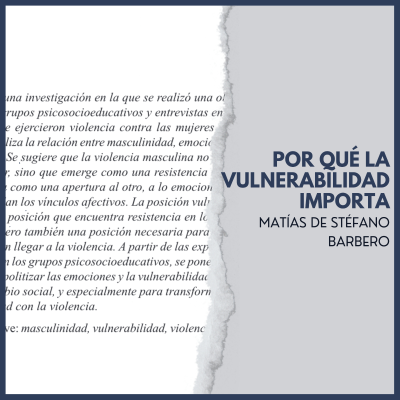 episode POR QUÉ LA VULNERABILIDAD IMPORTA | MATÍAS DE STÉFANO BARBERO | ARTÍCULO artwork