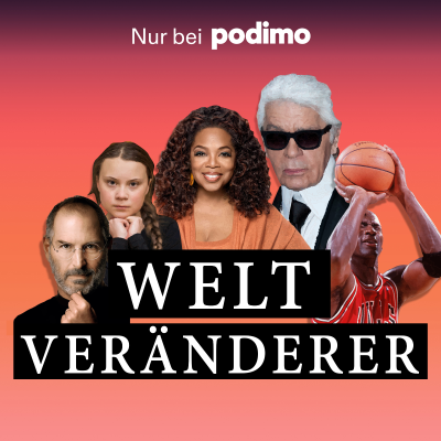 Weltveränderer – Die Größten unserer Zeit