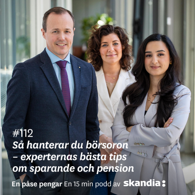 episode #112 Seyran Naib Fransson & Mattias Munter: Så hanterar du börsoron – experternas bästa tips om sparande och pension artwork