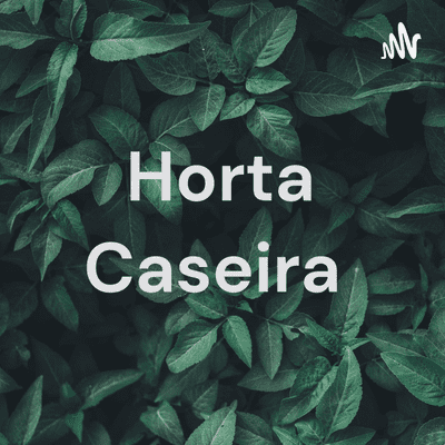 Horta Caseira