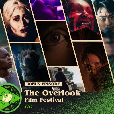 episode The Overlook Film Festival Recap (2025) artwork