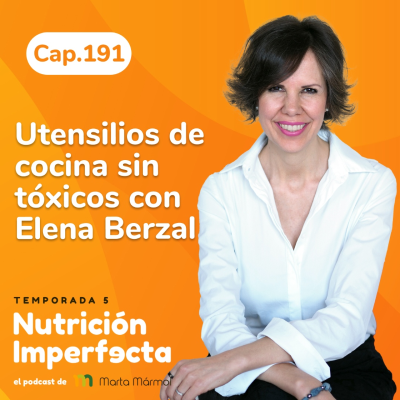 episode 191. Utensilios de cocina sin tóxicos con Elena Berzal artwork