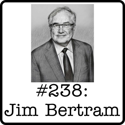 episode #238: Jim Bertram (Keyera) - Building Canadian Infrastructure, Keyera Origins & Creating Value in Midstream artwork