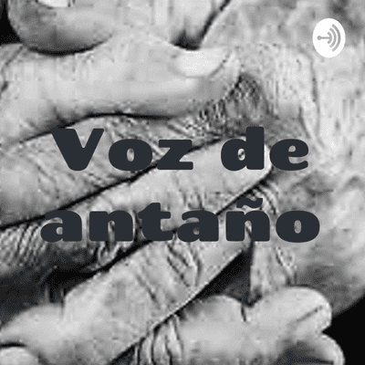 Voz de antaño