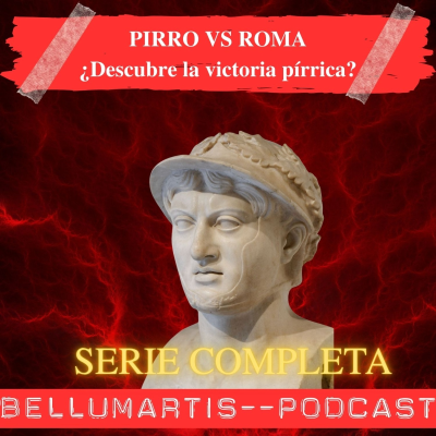 episode PIRRO VS ROMA: las guerras Pírricas. ¿Descubre la victoria pírrica? SERIE COMPLETA - Acceso anticipado artwork