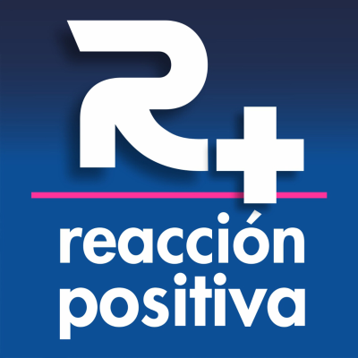 REACCIÓN POSITIVA