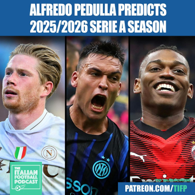 episode Alfredo Pedullá Predicts 2025/2026 Season: Serie A, MVP, Top Scorer, Champions League & More artwork