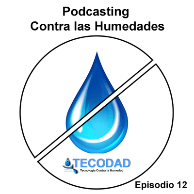 episode Episodio 12 quiero quitar la humedad de capilaridad de mi casa artwork
