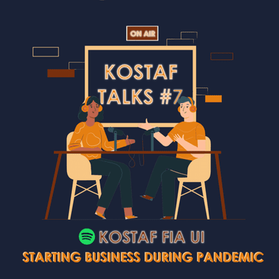 episode KOSTAF TALKS #7 : Starting Businesses During Pandemic artwork