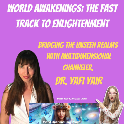 episode Bridging the Unseen Realms with Multidimensional Channeler, Dr. Yafi Yair artwork