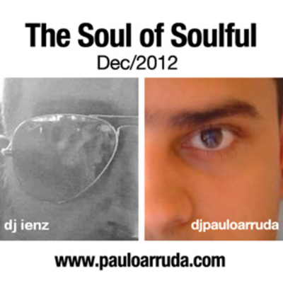 episode The Soul of Souful (DJ Paulo Arruda feat. Dj ienz) artwork