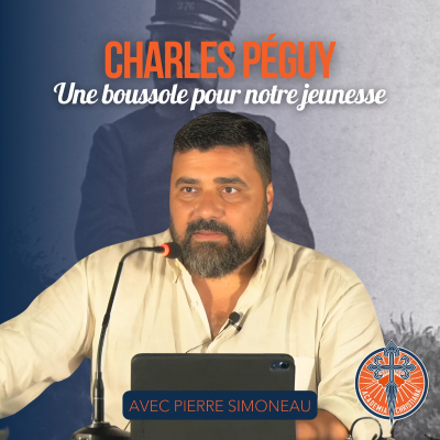 episode CHARLES PEGUY : DES VERTUS POUR DÉPASSER LE MONDE MODERNE artwork