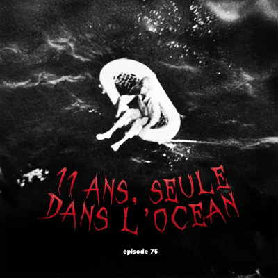 episode #75 - Un Tueur sur leur Bateau: l'affaire du Bluebelle feat. le Scénario du Pire artwork