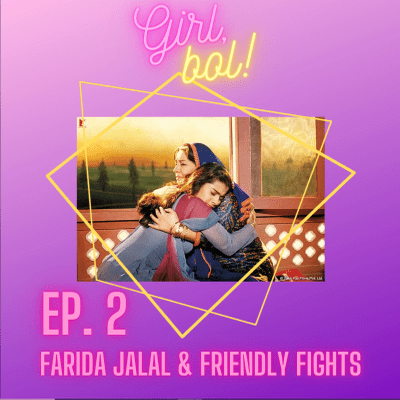 episode Episode 2 - Farida and Friendly Fights artwork