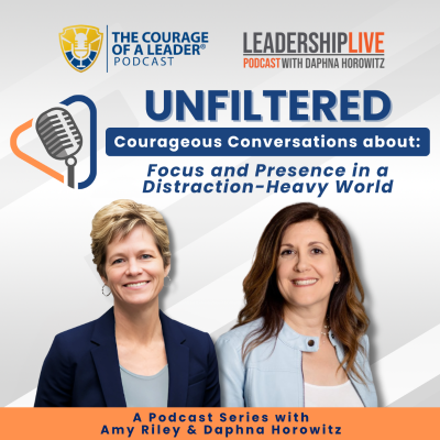 episode EP 79 UNFILTERED: Courageous Conversations about Focus and Presence in a Distraction-Heavy World artwork