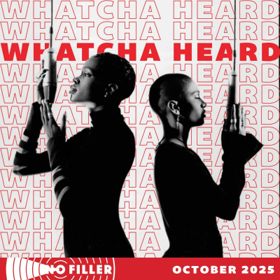 episode Whatcha Heard? The Wee Small Hours Of The Morning Edition artwork