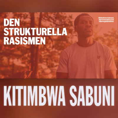 episode Om strukturell rasism med Kitimbwa Sabuni artwork