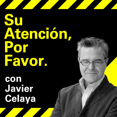 Javier Celaya - El podcast en plena vorágine de la creatividad y abundancia de contenidos
