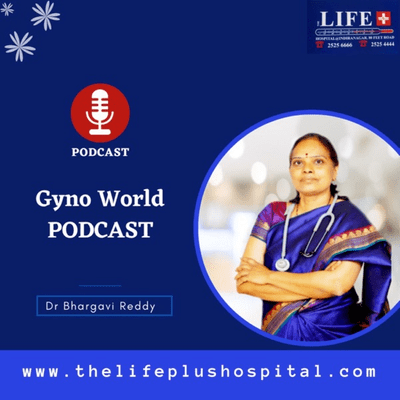 Gyno World | The Life+ Hospital