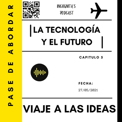 episode #5 Tres tendencias tecnológicas que cambiarán el futuro de la humanidad artwork