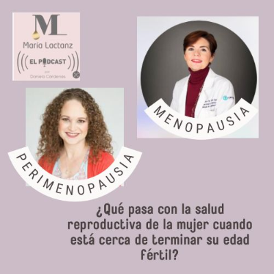 episode EP176 ¿Qué viene después de la edad reproductiva en la salud mental, física, hormonal en la vida de la mujer? artwork