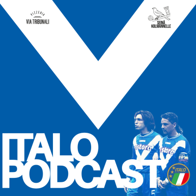 episode Italopodcast: Pillit pussiin ja uuteen nousuun - Brescia palaa huipulle? artwork