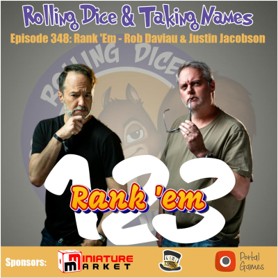 episode Episode 348: Rank’em with Justin and Rob from Restoration Games artwork