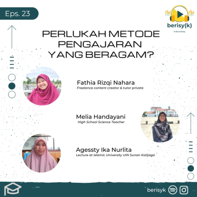 episode Eps 23 : Perlukah Metode Pengajaran yang Beragam ? artwork