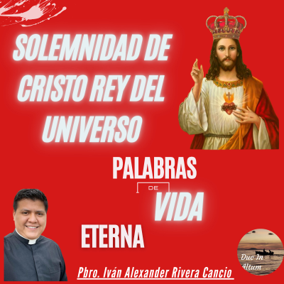 episode Solemnidad de Cristo Rey del Universo artwork